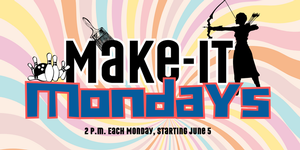 Make-It Mondays